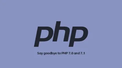 告别 PHP 7.0 与 7.1